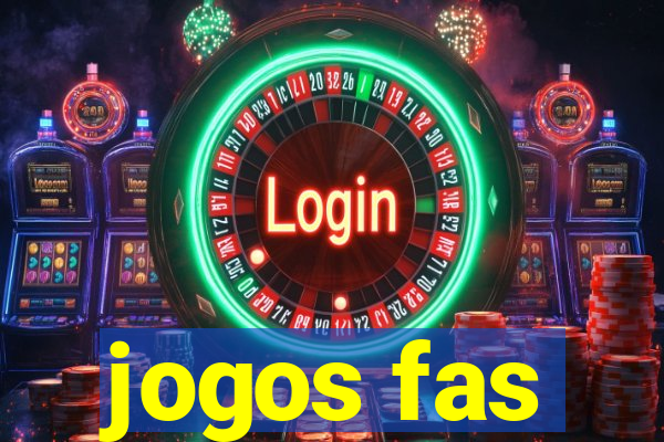 jogos fas